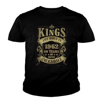 Mens 60Th Birthday Vintage Kings Born In 1962 60 Years Old Youth T-shirt | Mazezy