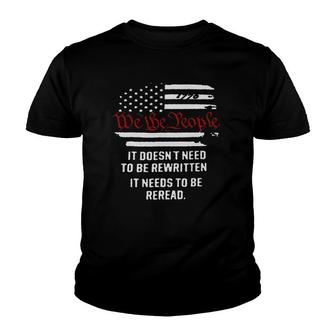 Mens American Flag It Needs To Be Reread We The People Youth T-shirt | Mazezy