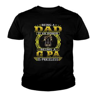 Mens Being A Dad Is An Honor Being A G Pa Is Priceless Father Youth T-shirt | Mazezy