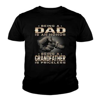 Mens Being A Dad Is An Honor Being A Grandfather Is Priceless Dad Youth T-shirt | Mazezy