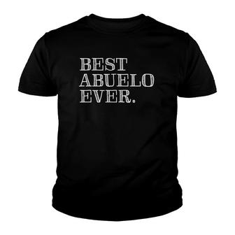 Mens Best Abuelo Ever Funny Spanish Gift For Grandfather Youth T-shirt | Mazezy