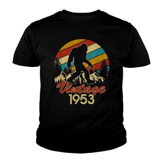 Mens Bigfoot Born In 1953 Birthday Vintage Sasquatch Made In 1953 Youth T-shirt | Mazezy