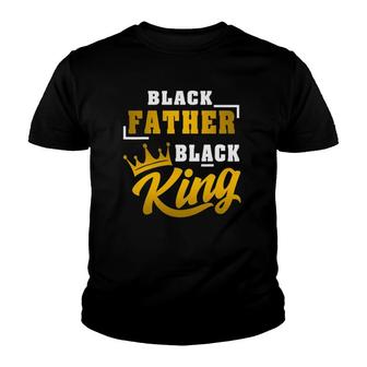 Mens Black Father Black King African American Dad Father's Day Youth T-shirt | Mazezy