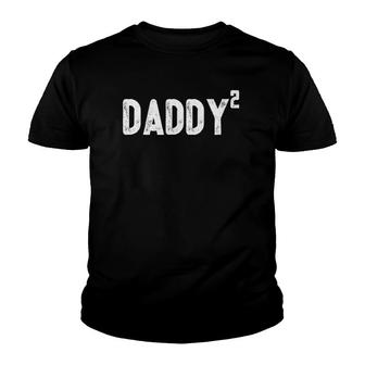 Mens Daddy To Be Of 2 Kids - 2Nd Power Squared Dad Youth T-shirt | Mazezy UK