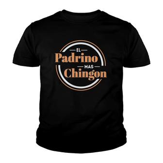 Mens El Padrino Mas Chingon Spanish Godfather Youth T-shirt | Mazezy