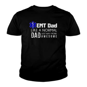 Mens Emt Dad Ems Medic Men Gift Daddy Graphic Tee Youth T-shirt | Mazezy