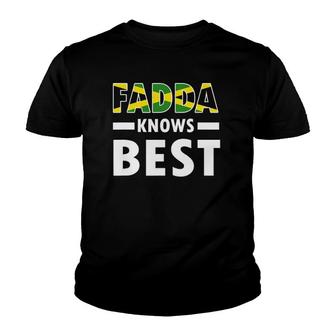 Mens Fadda Knows Best Fathers Day Funny Jamaican Dad Gift Youth T-shirt | Mazezy