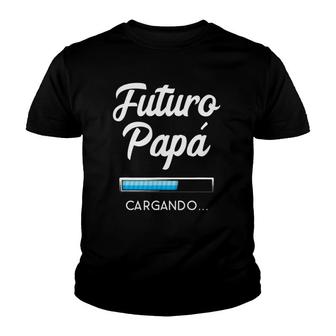 Mens Futuro Papa Cargando Graphic Future Dad Apparel Youth T-shirt - Thegiftio UK