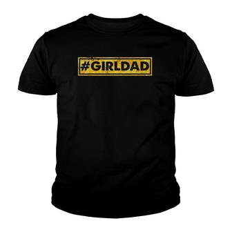 Mens Girl-Dad For Father's Day Gift From Wife Or Daughter Youth T-shirt | Mazezy
