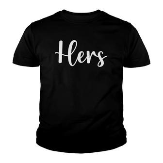 Mens His And Hers Matching Couples Valentine Youth T-shirt | Mazezy
