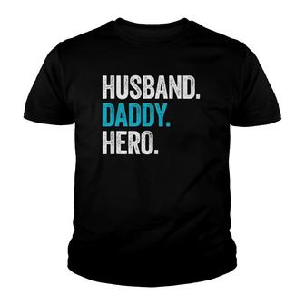 Mens Husband Daddy Hero Dad Father's Day Gift Youth T-shirt | Mazezy