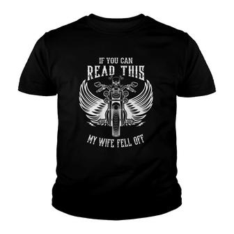 Mens If You Can Read This My Wife Fell Off Youth T-shirt | Mazezy