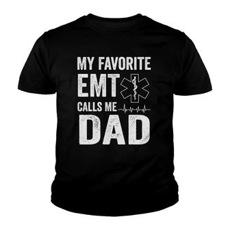 Mens My Favorite Emt Calls Me Dad Father's Day Youth T-shirt | Mazezy