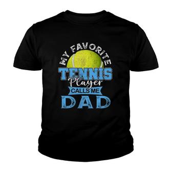 Mens My Favorite Tennis Player Calls Me Dad Usa Father's Day Youth T-shirt | Mazezy