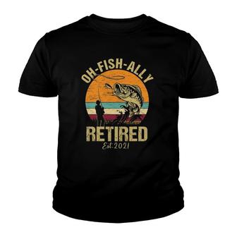 Mens Oh Fish Ally Retired 2021 Funny Fishing Retirement Vintage Youth T-shirt | Mazezy