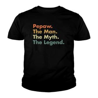 Mens Pepaw Man Myth Legend Father Dad Uncle Gift Idea Tee Youth T-shirt | Mazezy