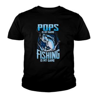 Mens Pops Is My Name Fishing Is My Game Father's Day Gifts Youth T-shirt | Mazezy
