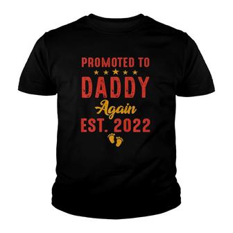 Mens Promoted To Daddy Again 2022 Funny Soon To Be Dad Again 2022 Youth T-shirt | Mazezy