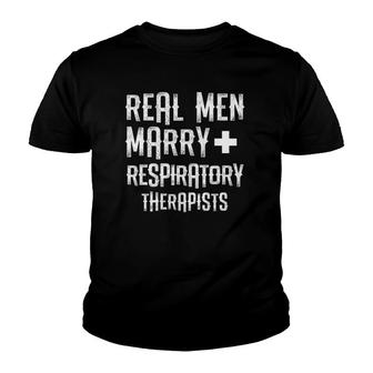 Mens Real Men Marry Respiratory Therapists Rt Youth T-shirt | Mazezy