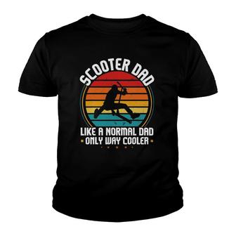 Mens Scooter Dad Like A Normal Dad Stunt Scooter Youth T-shirt | Mazezy