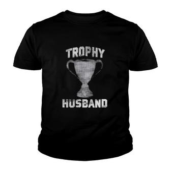 Mens Trophy Husband Father's Day Gift Spouse Anniversary Youth T-shirt | Mazezy