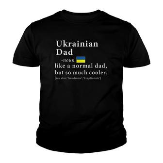 Mens Ukrainian Dad Definition Father's Day Gift Flag Youth T-shirt | Mazezy