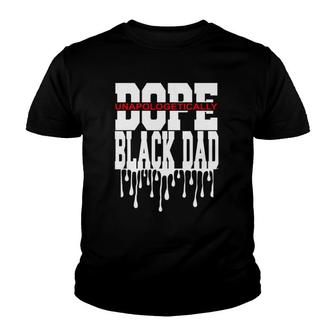 Mens Unapologetically Dope Black Dad Decor Graphic Design Youth T-shirt - Thegiftio UK