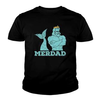 Merdad Security Merman Mermaid's Daddy Father's Day Dad Youth T-shirt | Mazezy