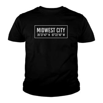 Midwest City Ok Oklahoma Funny City Coordinates Home Gift Youth T-shirt | Mazezy