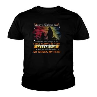 Mom And Son Not Always Eye To Eye But Always Heart To Heart Youth T-shirt | Mazezy