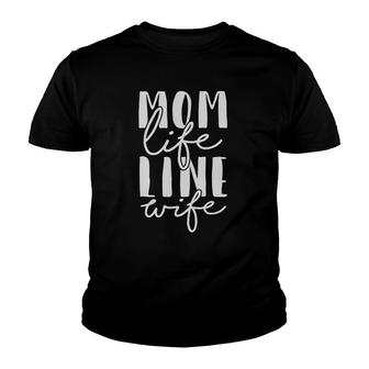 Mom Life Line Wife Lineman Mothers Day Gift Youth T-shirt | Mazezy