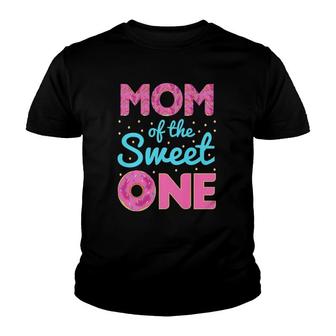 Mom Of Sweet One 1St Birthday Matching Family Donut Youth T-shirt | Mazezy CA