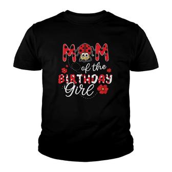 Mom Of The Birthday Girl Ladybug Theme Mommy Party Flowers Mother's Day Youth T-shirt | Mazezy