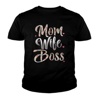 Mom Wife Boss Mother's Day Gift For Boss Moms Youth T-shirt | Mazezy