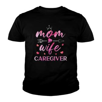 Mom Wife Caregiver Cool Colorful Caregiving Gift For Mother Youth T-shirt | Mazezy