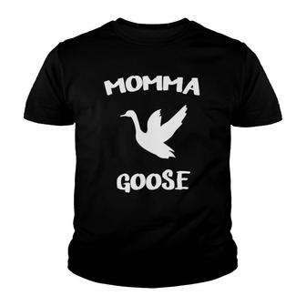 Momma Goose Funny Mom Mama Mother Gifts Youth T-shirt | Mazezy
