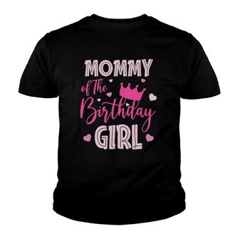Mommy Of The Birthday Girl Cute Pink Matching Family Youth T-shirt | Mazezy