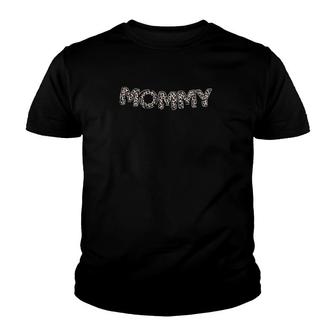 Mommy Proud Mother Leopard Cheetah Print Text For Mother's Day Gift Youth T-shirt | Mazezy