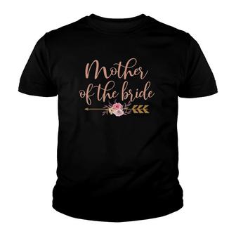 Mother Of The Bride Bridal Shower Gift Wedding Party Youth T-shirt | Mazezy