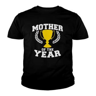 Mother Of The Year Youth T-shirt | Mazezy