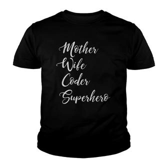 Mother Wife Coder Superhero - Inspirational Mom Youth T-shirt | Mazezy