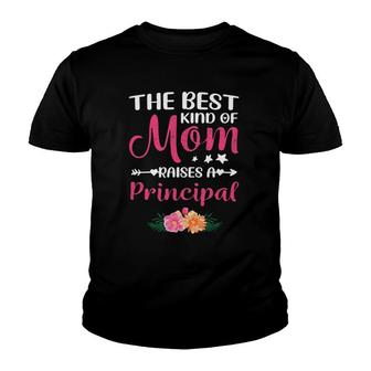 Mothers Day - Best Kind Of Mom Raises A Principal Youth T-shirt | Mazezy