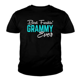 Mothers Day Gift For Women Girl Best Freakin' Grammy Ever Youth T-shirt | Mazezy