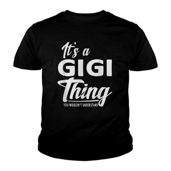 Mothers Day Gifts It's A Gigi Thing Grandma Gifts Youth T-shirt | Mazezy