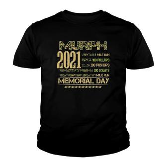 Murph 2021 Workout Challenge American Memorial Day Wod Youth T-shirt | Mazezy