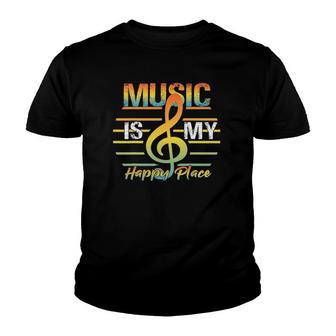 Music Is My Happy Place Gifts For Musical Theater Lovers Youth T-shirt | Mazezy DE