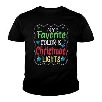 My Favorite Color Is Christmas Lights Pajamas Christmas Sweat Youth T-shirt | Mazezy