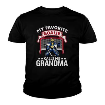 My Favorite Goalie Calls Me Grandma Soccer Hockey Gift Youth T-shirt - Thegiftio UK