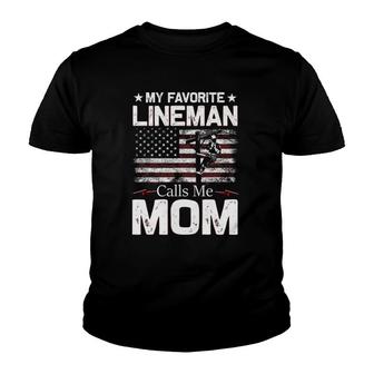 My Favorite Lineman Calls Me Mom Usa Flag Mothers Day Youth T-shirt | Mazezy
