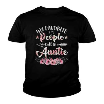 My Favorite People Call Me Auntiefunny Mother's Day Youth T-shirt | Mazezy